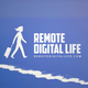 REMOTE DIGITAL LIFE